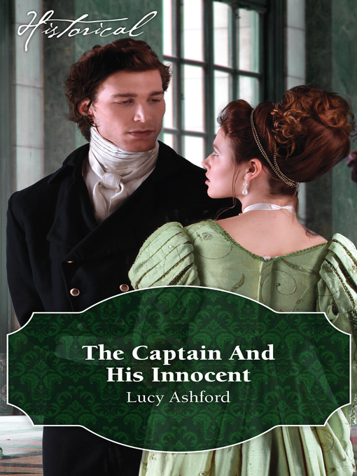Title details for The Captain and His Innocent by Lucy Ashford - Available